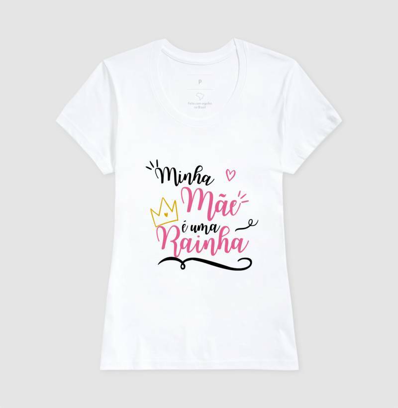 Baby Look - Mãe Rainha
