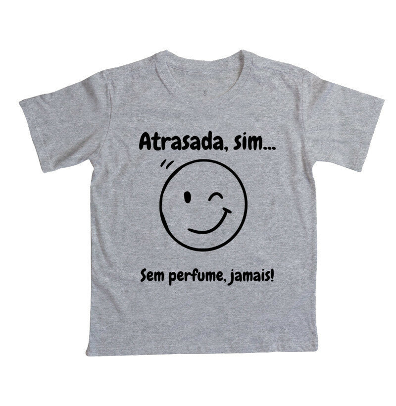 Camiseta Infantil - Atrasada