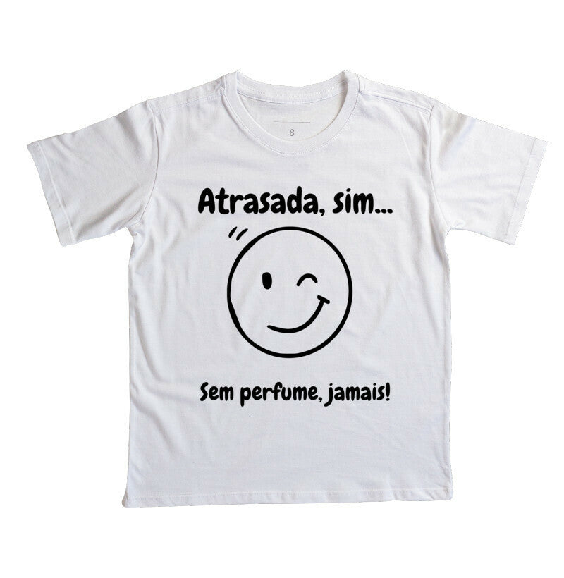 Camiseta Infantil - Atrasada