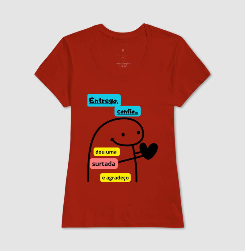 Baby Look - Flork Entrego e Confio