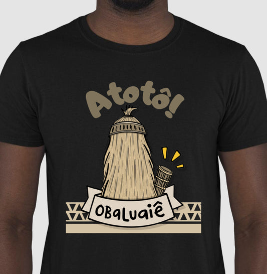 Camiseta - Atotô Obaluaiê