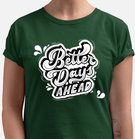 Camiseta - Better Days