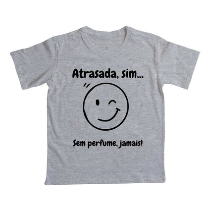Camiseta Infantil - Atrasada