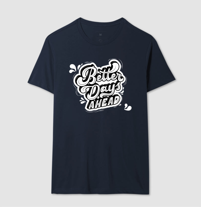 Camiseta - Better Days