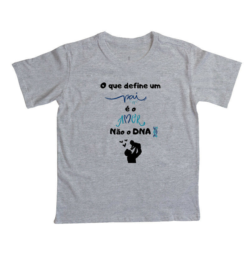 Camiseta Infantil - Amor define Pai