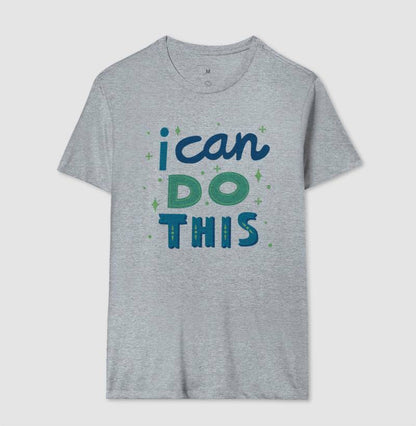 Camiseta - I Can Do This