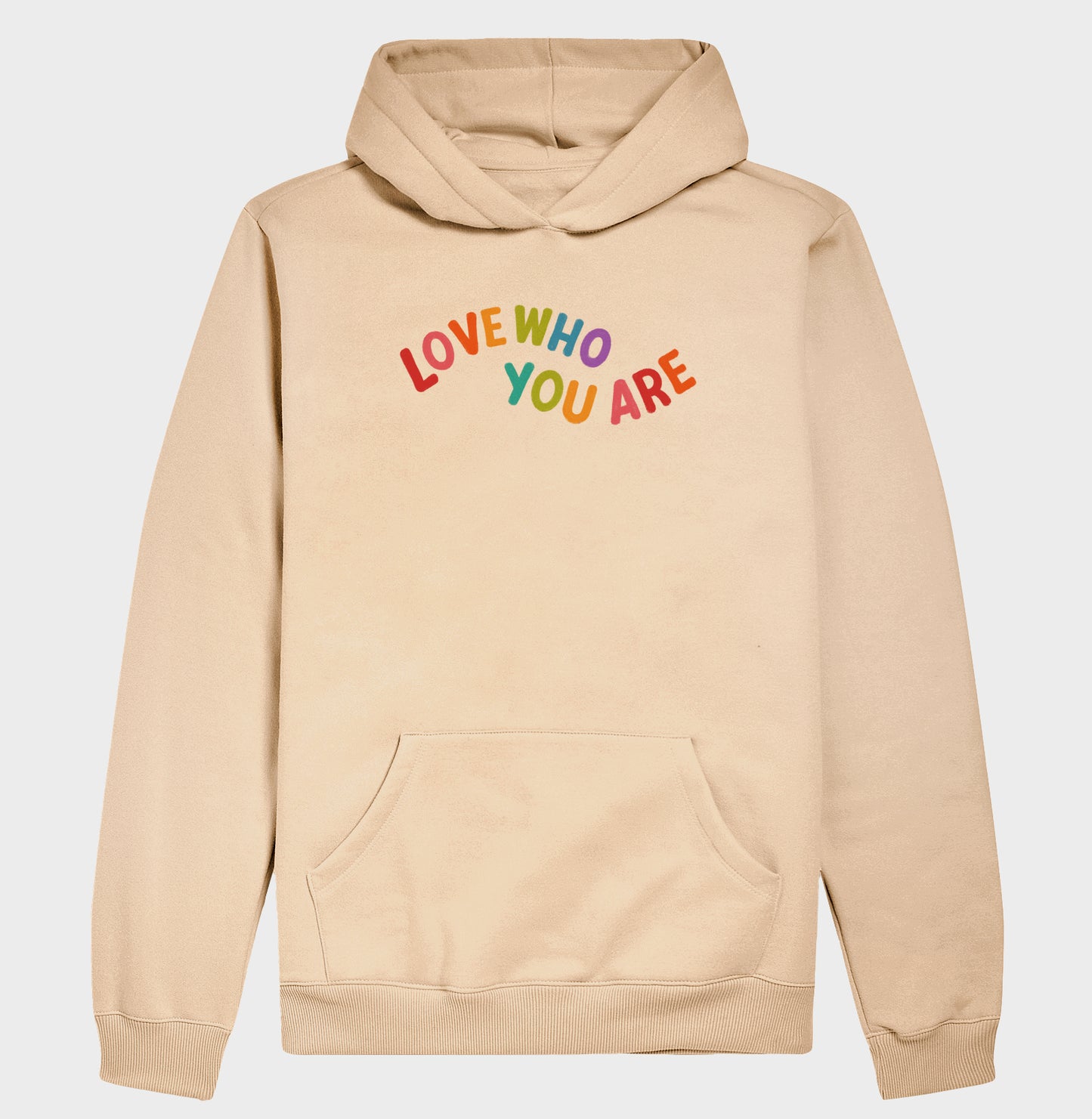 Moletom Hoodie - Love Who You Are