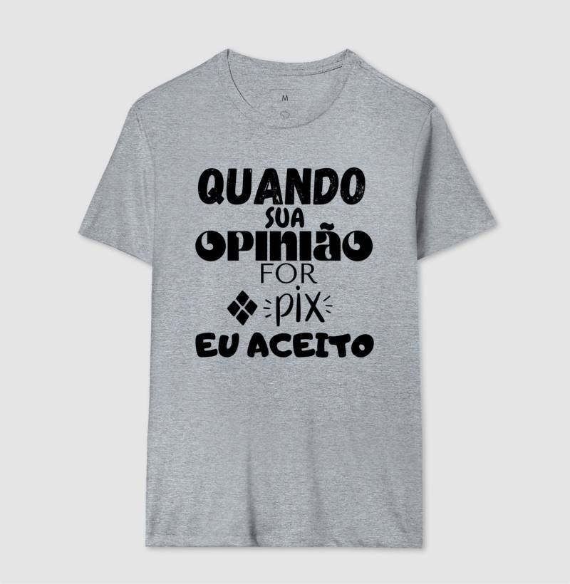 Camiseta - Pix Opinião