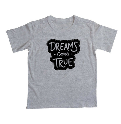 Camiseta Infantil - Dreams Come True PB