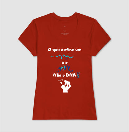 Camiseta - Amor define Pai