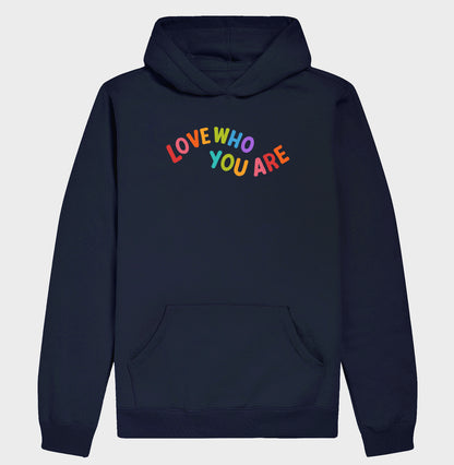 Moletom Hoodie - Love Who You Are