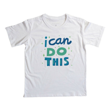 Camiseta Infantil - I Can Do This