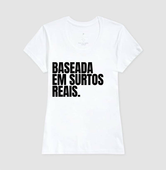 Baby Look - Baseada em surtos Reais