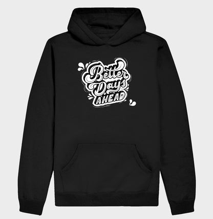 Moletom Hoodie - Better Days