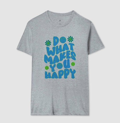 Camiseta - Makes you Happy