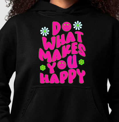 Moletom Hoodie - Makes you Happy