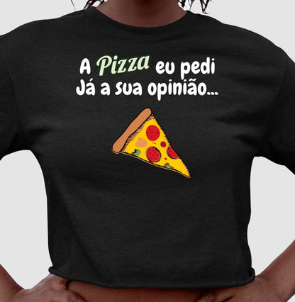 Cropped - Pizza e Opinião