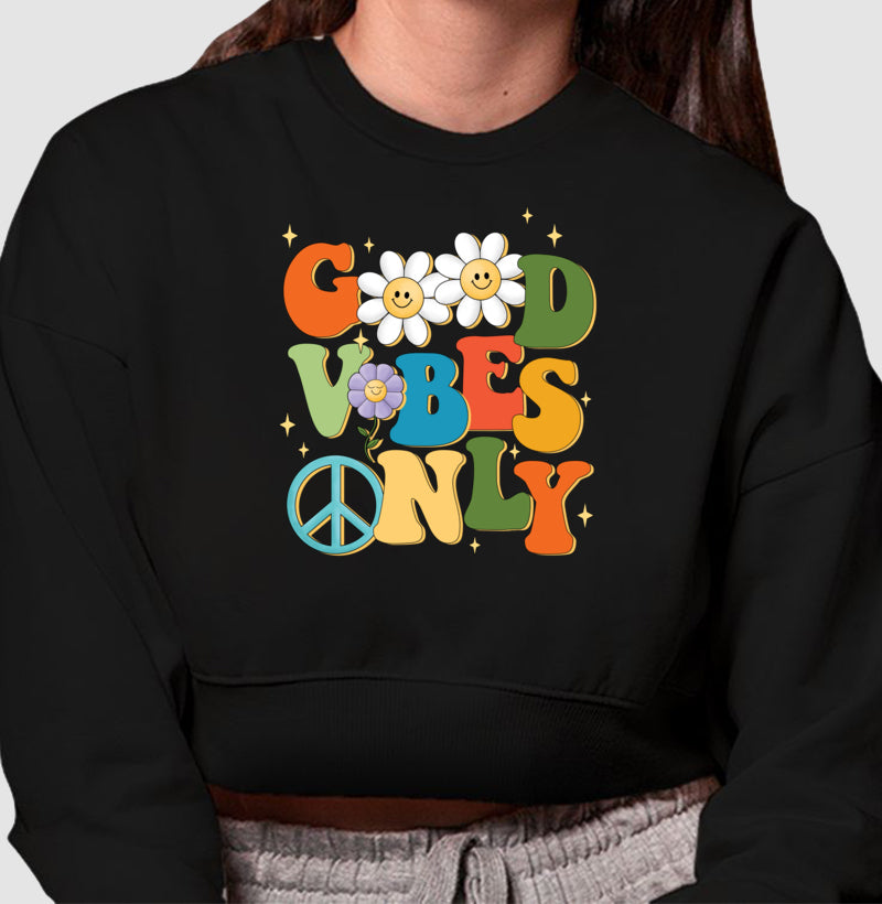 Moletom Cropped - Good Vibes Only