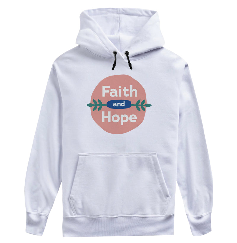 Moletom - Faith and Hope