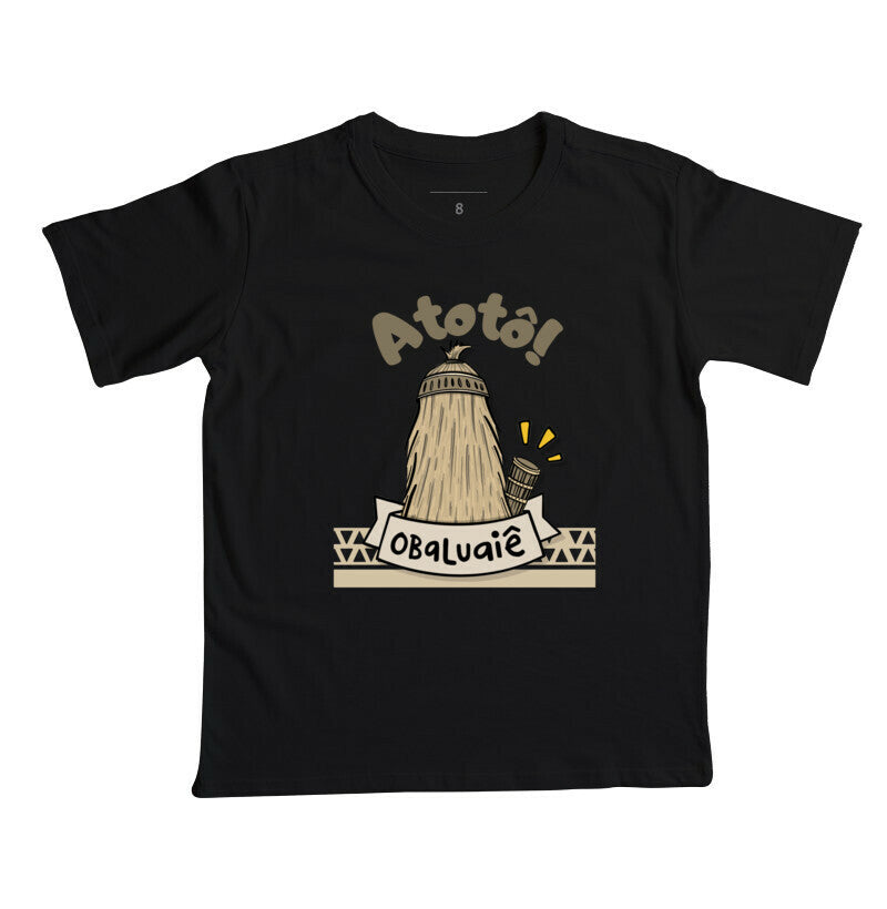 Camiseta Infantil - Atotô Obaluaiê