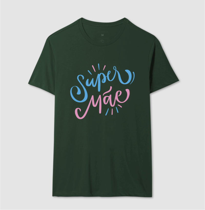 Camiseta - Super Mãe