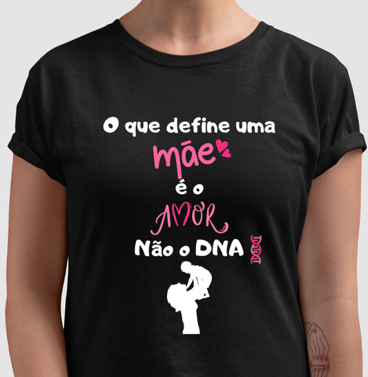 Camiseta - Amor define Mãe