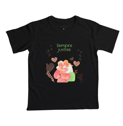 Camiseta Infantil - Mãe Sempre Juntas