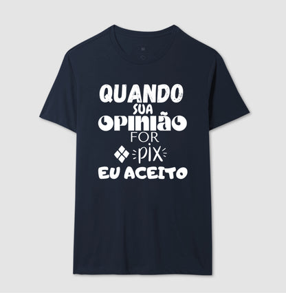 Camiseta - Pix Opinião