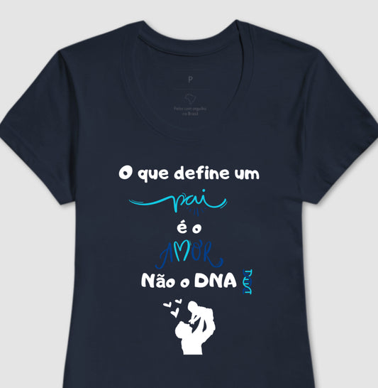 Camiseta - Amor define Pai