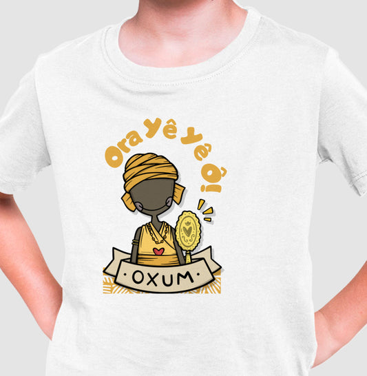 Camiseta Infantil - Ora Yê Yê Ô Oxum