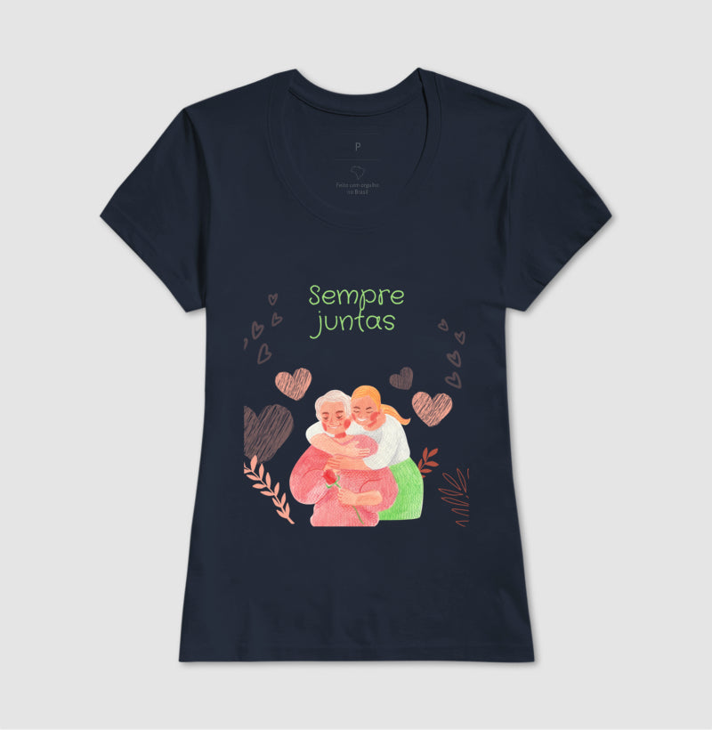 Baby Look - Mãe Sempre Juntas