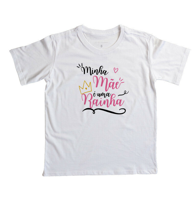 Camiseta Infantil - Mãe Rainha