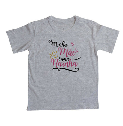 Camiseta Infantil - Mãe Rainha