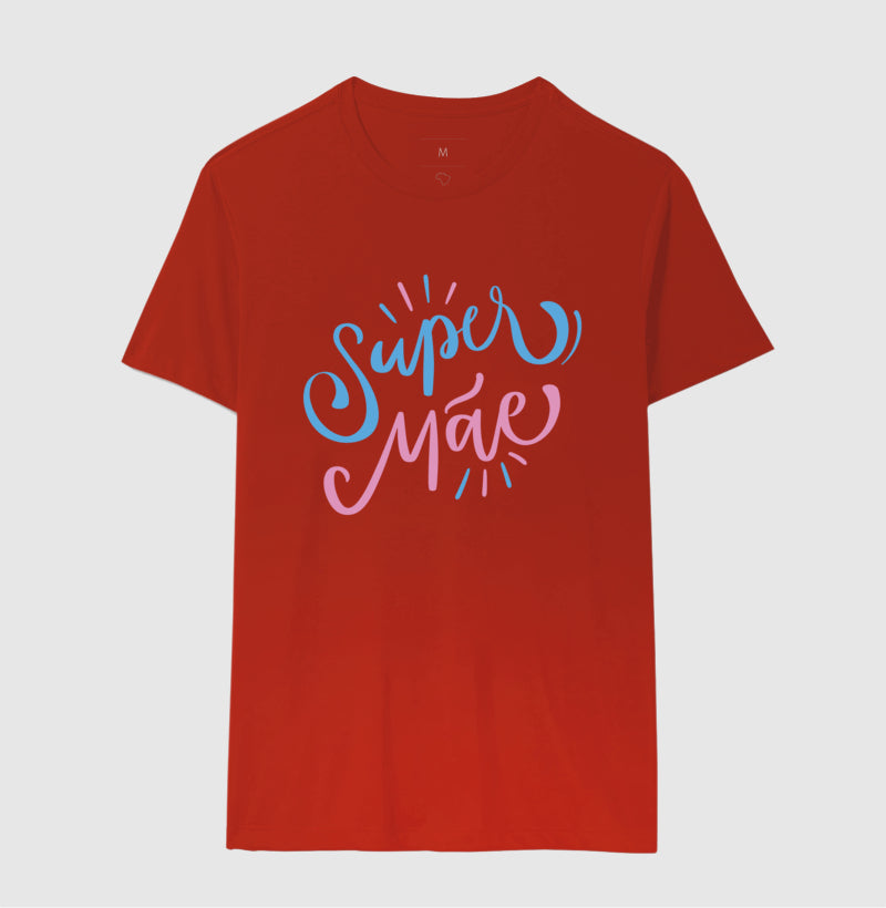 Camiseta - Super Mãe