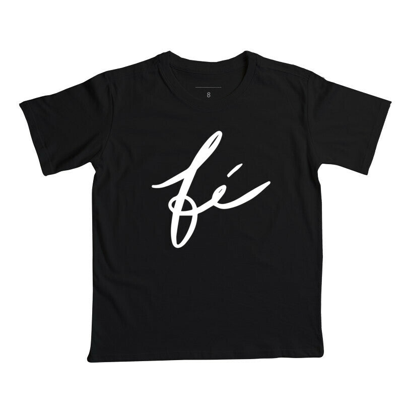 Camiseta Infantil - Fé