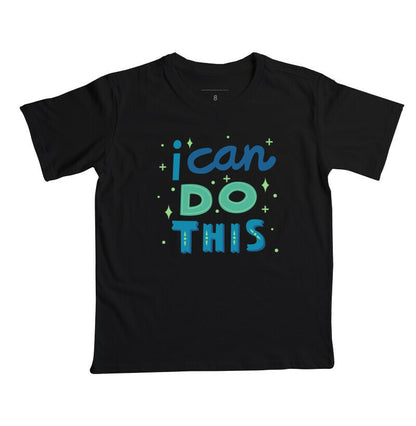 Camiseta Infantil - I Can Do This