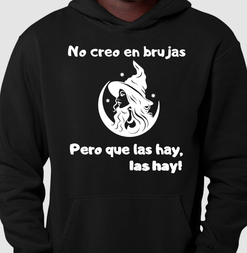 Moletom Hoodie - No Creo en Brujas