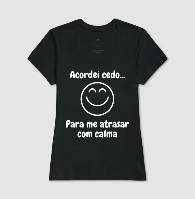 Baby Look - Acordei Para Atrasar