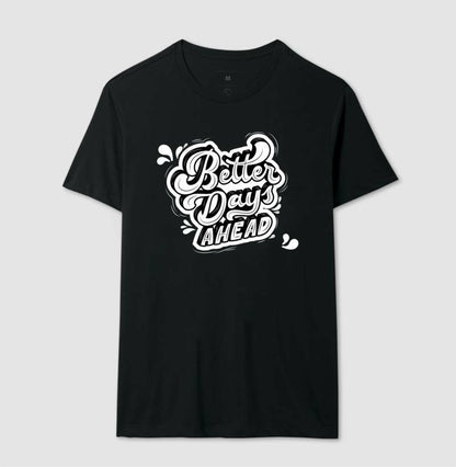 Camiseta - Better Days