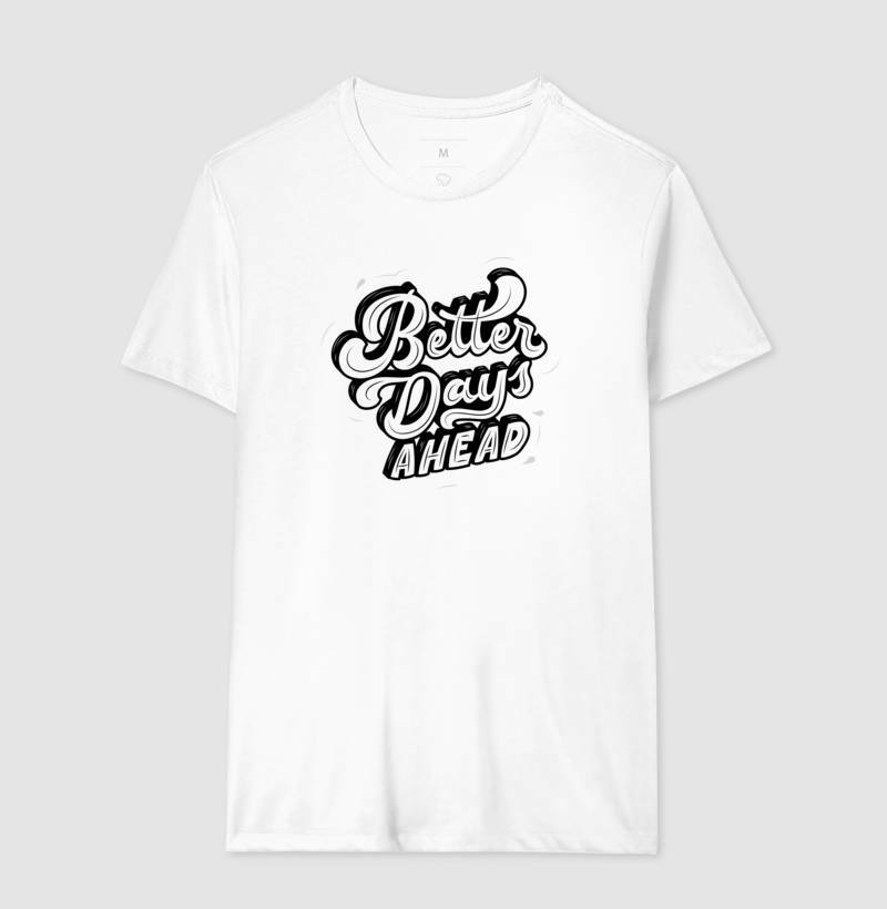 Camiseta - Better Days