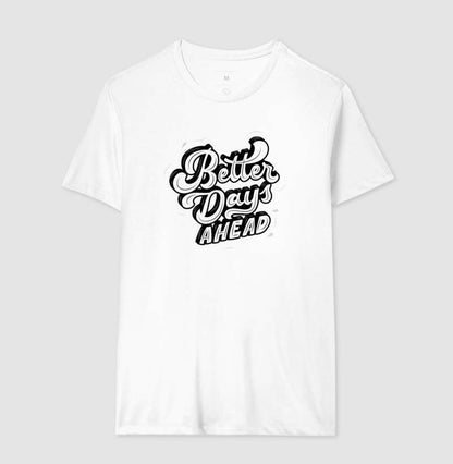 Camiseta - Better Days