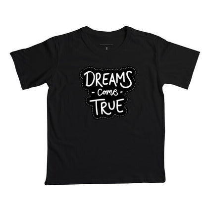 Camiseta Infantil - Dreams Come True PB