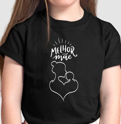 Camiseta Infantil - Melhor Mãe