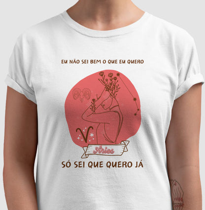 Camiseta - Áries Querer Mulher