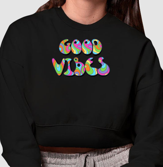 Moletom Cropped - Good Vibes Retrô