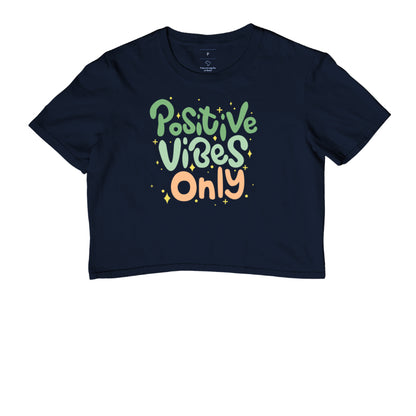 Cropped - Positive Vibes