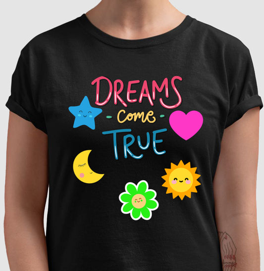 Camiseta - Dreams Come True