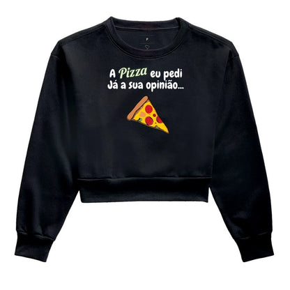 Moletom Cropped - Pizza e Opinião