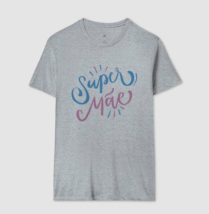 Camiseta - Super Mãe