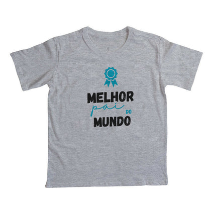 Camiseta Infantil - Melhor Pai